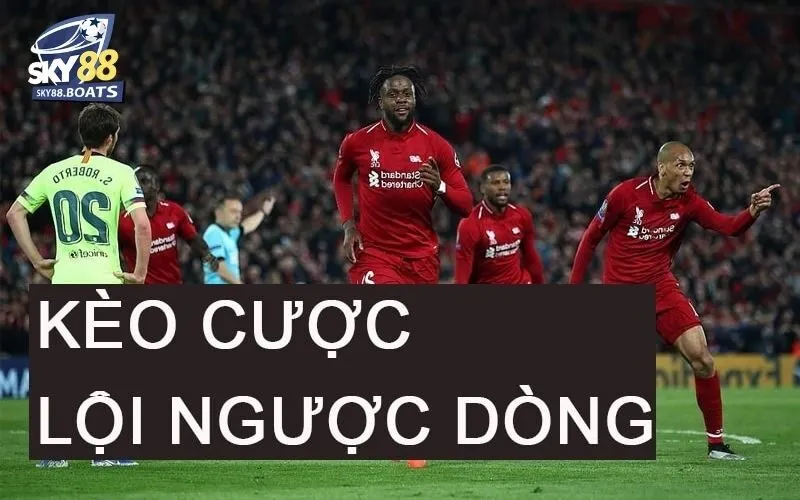 Kèo Lội Ngược Dòng: Phân Tích Và Dự Đoán Chi Tiết Nhất 4 Kèo lội ngược dòng